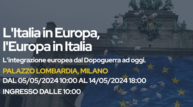 Palazzo Lombardia di Milano ospita la mostra "L'Italia in Europa - L'Europa in Italia"