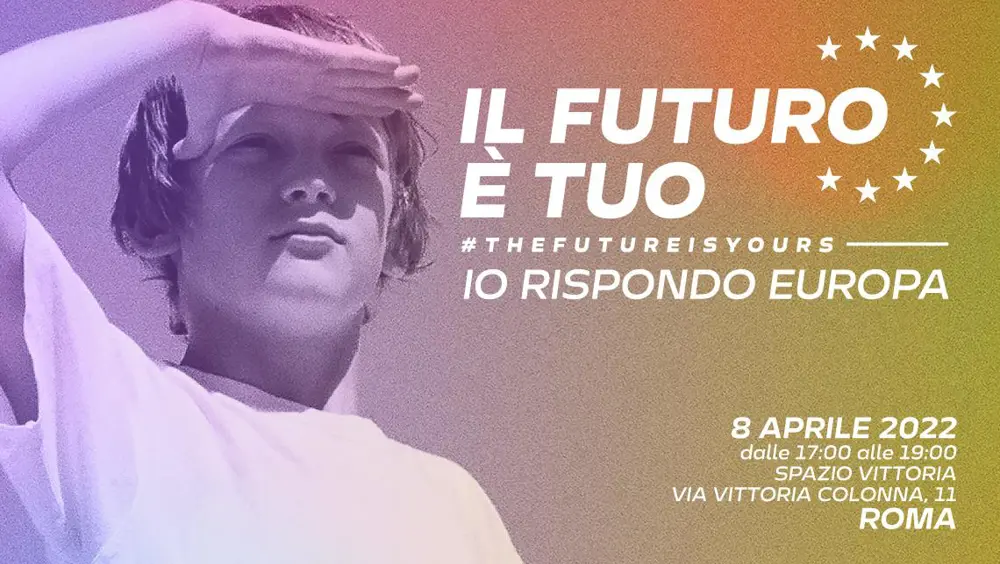 "Il Futuro è tuo – Io rispondo Europa" "Il Futuro è tuo – Io rispondo Europa"