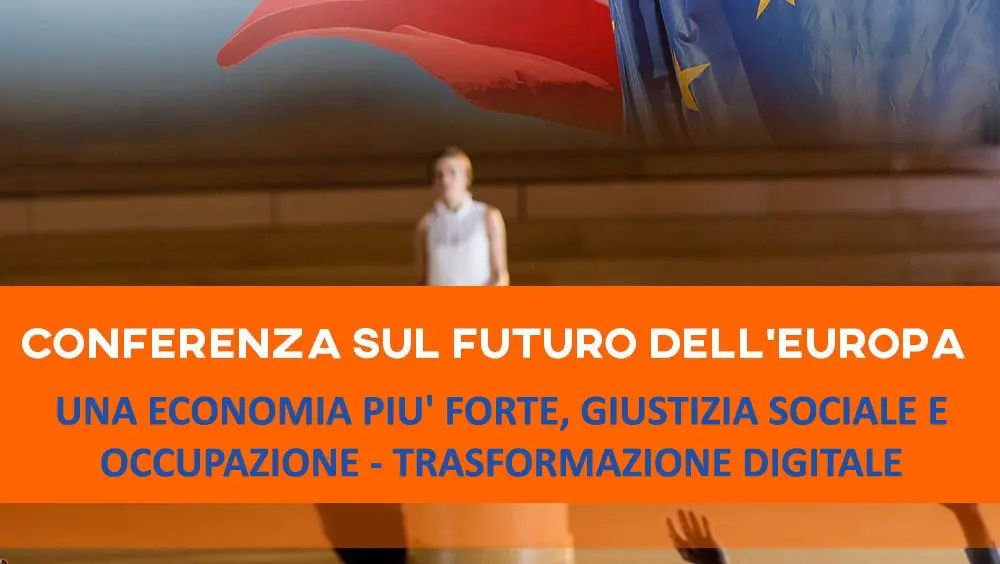 Conferenza sul futuro dell'Europa: webinar con le scuole sui temi economici, occupazione e trasformazione digitale Conferenza sul futuro dell'Europa: webinar con le scuole sui temi economici, occupazione e trasformazione digitale
