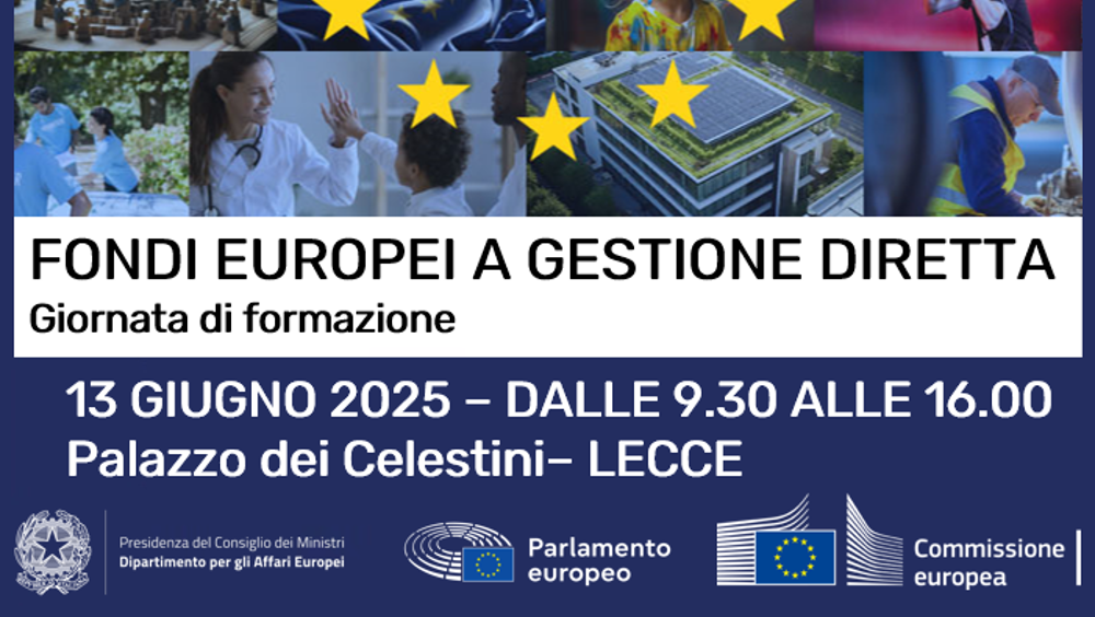 Fondi europei a gestione diretta, seminario a Lecce Fondi europei a gestione diretta, seminario a Lecce